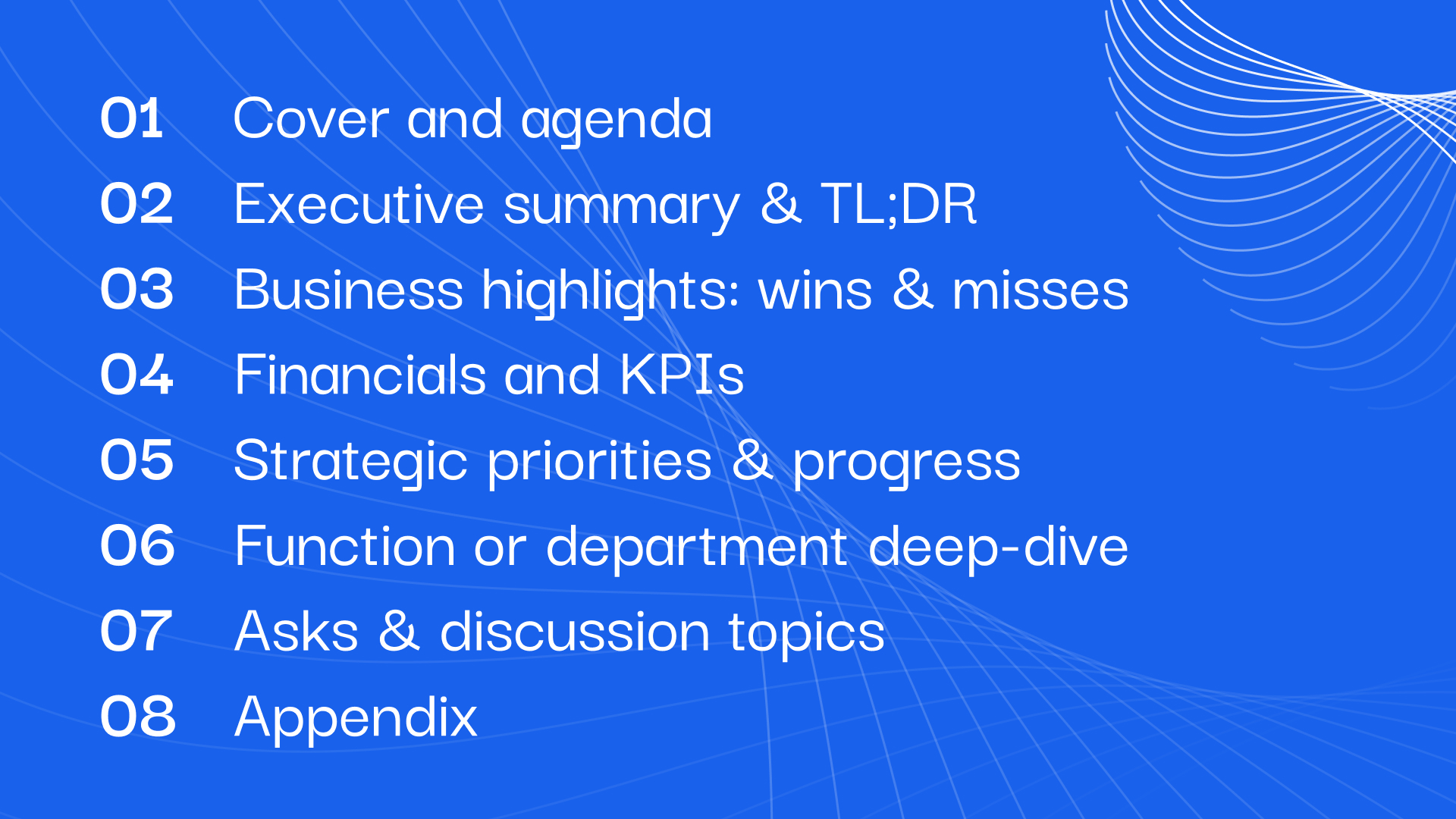 Numbered vertical diagram showing the eight sections of a board deck: cover and agenda, executive summary, business highlights, financials and KPIs, strategic priorities and progress, function deep-dive, asks and discussion, and appendix.