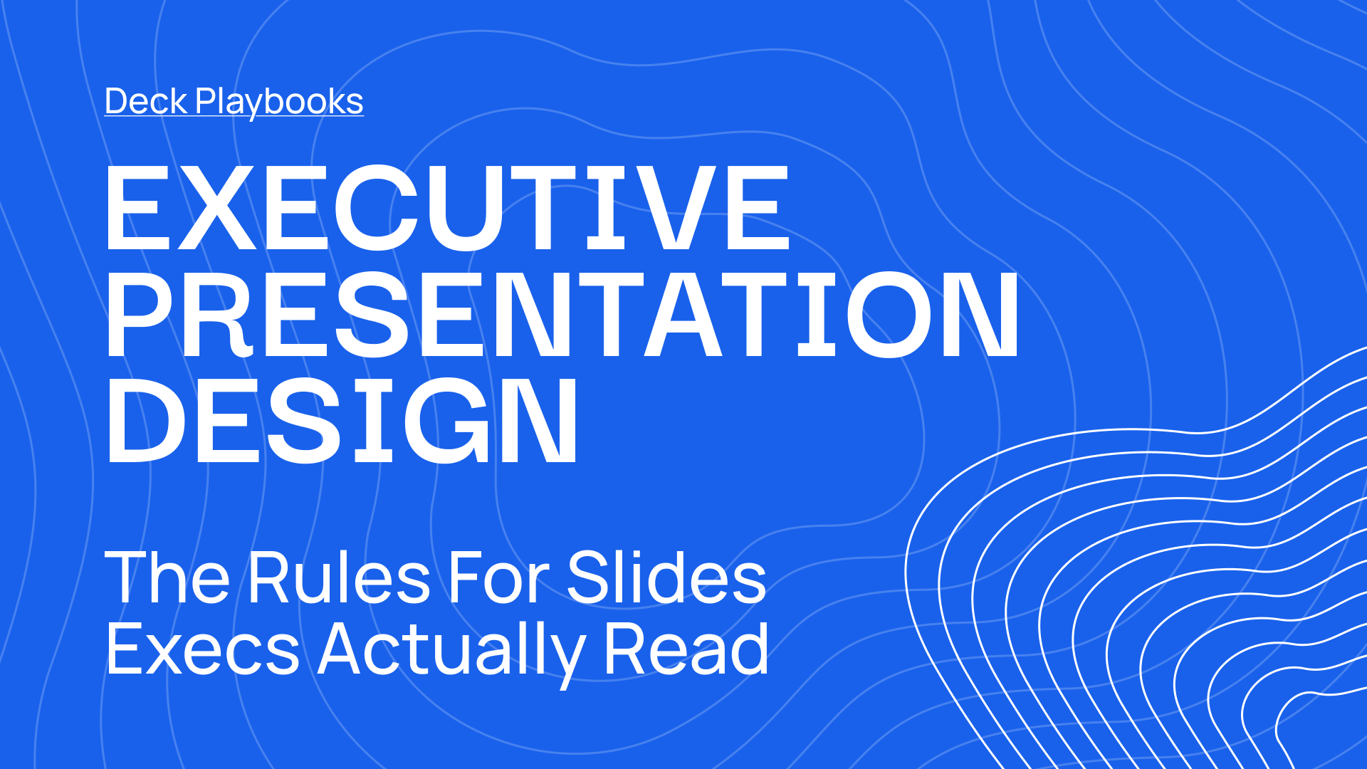 Cover - Executive Presentation Design: The Rules for Slides Execs Actually Read
